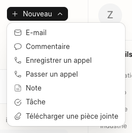 Le menu Nouveau : E-mail, Commentaire, Enregistrer un appel, Passer un appel, Note, Tâche, Télécharger une pièce jointe