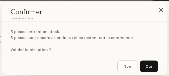 La confirmation : 5 pièces entrent en stock, 5 restent attendues