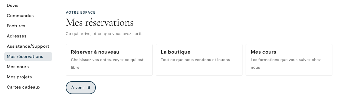 L'espace client : trois raccourcis, puis les réservations à venir